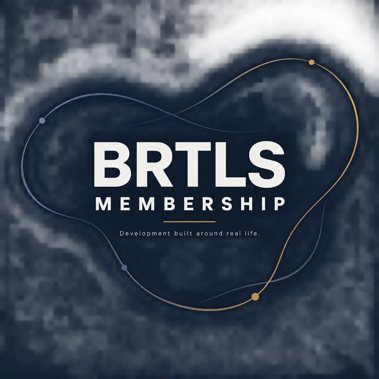 BRTLS 90 Day Membership